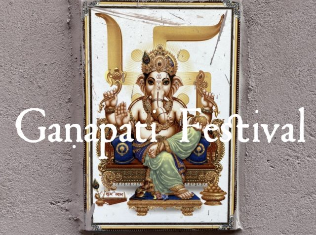 Фестиваль в честь Gaṇeśa Chaturthī 14-23 сентября